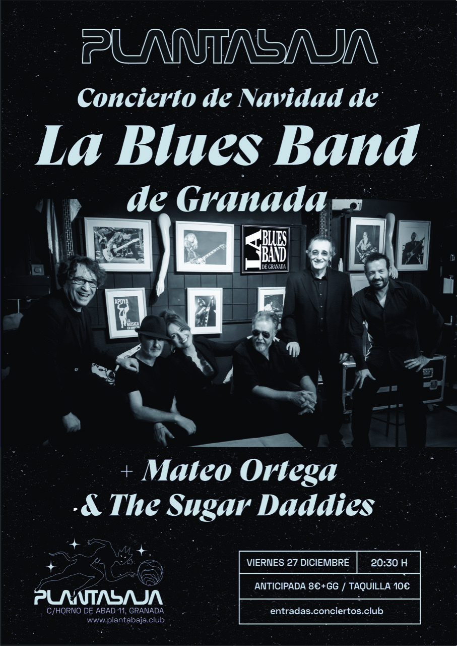 Blues Band de Granada + Mateo Ortega & The Sugar Daddies 