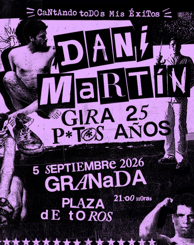 Dani Martín – Gira 25 P*t*s